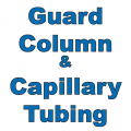 Guard Columns & Capillary Tubing